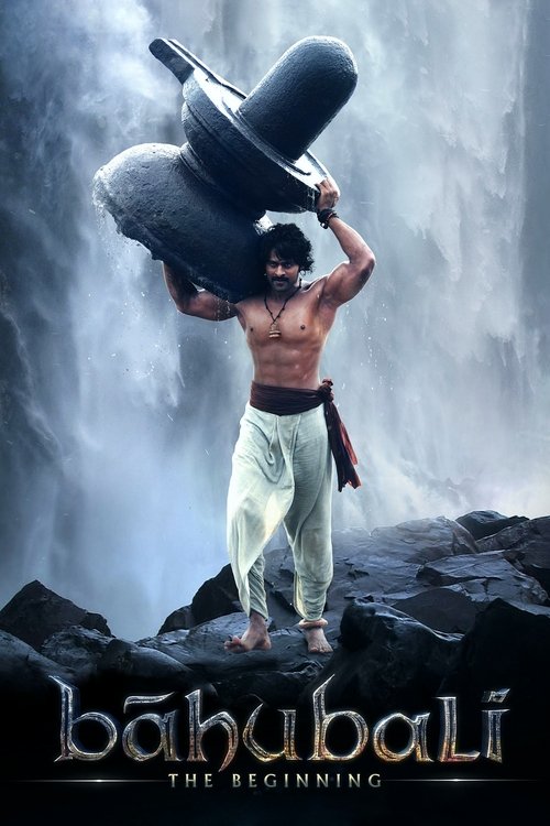 Baahubali: The Beginning poster